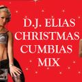 DJ Elias - Christmas Cumbias Mix