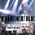 The Cure - Mix tape 2014 - Squub Dj