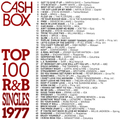Cash Box Top 100 R&B Singles 1977 - Part 2