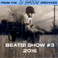 From the DJ Shadow Archives - Beats1 Show #3 (2016)