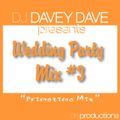 Wedding Party Mix Vol. 3