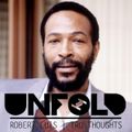 Tru Thoughts Presents Unfold 22.03.20 with Marvin Gaye, Quantic, Alice Russell