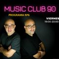 Programa nº6 music club 90´s
