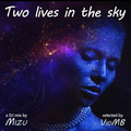 Two lives in the sky
