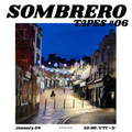 Sombrero Tapes 25.01.22