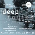 Metro Art & dublab present: DEEP ROUTES Episode #6 – Frogtown, Music at the River’s Edge (09.22.20)