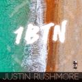 JUSTIN RUSHMORE's WEEKLY RADIO SHOW 1BTN (76) 