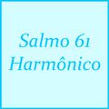 Salmo 61 » Melodia Harmônica
