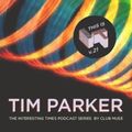 Interesting Times: Version.21 - Tim Parker