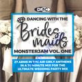 Monsterjam - Dancing With The Bridesmaids Starts 'Bang Bang'