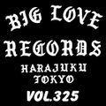 BIG LOVE RADIO VOL.325 (Aug.22nd,2021)