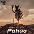 Guest Mix #54: Pahua
