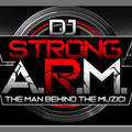 D.J. STRONG A.R.M. - WHEN HIP HOP WAS HIP HOP