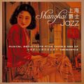 Shanghai Jazz Musical Seductions From China's Age Of Decadence