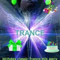 brithday classic TRANCE mix party 3h
