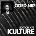 iCulture #77 - Special Guest - Oded Nir
