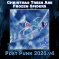 Christmas Trees Are Frozen Spiders | Post Punk | DJ Mikey