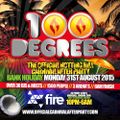 100 DEGREES x BASHMENT PARTY: NOTTING HILL CARNIVAL AFTER PARTY MIX (Mixed by Firin Squad)