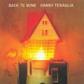 Danny Tenaglia ‎– Back To Mine (1999)