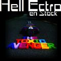 Hell Ectro en Stock #258 - 09-06-2017 - The Toxic Avenger
