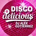 Disco Delicious DJ Alex Gutierrez