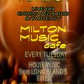 Milton Music Cafe with Wil Milton 6.1.2021