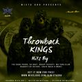 Mista DRU Presents | The Throwback Kings