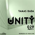 UNITY 029 show by Tamas Rada 09APR2021 part1
