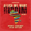 Africa We Want Riddim (2020)