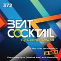Beatcocktail radio show 372 by George Avi/Rod