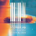 Stoner #6 (Mainstream Hip Hop Mix)