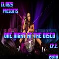 Dj. M@zsi Presents One Night at the Disco Ep.2 (2018)