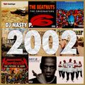 Dj Nasty P.  Best of 2002.  Hip Hop Mix