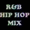 R&B Hip Hop Mix