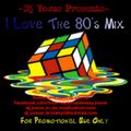 -Dj Yosue Presents- i Love The 80's Mix