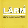 Various ‎– Lärm 3 (CD Mixed) 2000
