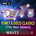 LEANDRO PAPA for Waves Radio - DEJAVU - Funky & Disco Classics #2
