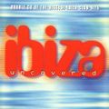 Ibiza Uncovered: Volume 1