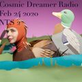 Cosmic Dreamer Radio - 24th February 2020