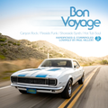 Bon Voyage | A mix of Canyon Rock, Fireside Funk, Shoreside Synth & Hot Tub Soul