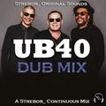 UB40 Dub Mix - Mixed by Strebor