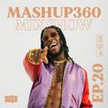 MASHUP360 MIXSHOW - Episode 20