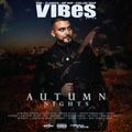 VIBES EP.48 (Autumn Nights 19' Edition) (R&B / SLOW JAMS / HIP HOP / CLASSICS)