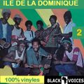 ILE DE LA DOMINIQUE '70 '80  (Cadence Lypso /Reggae) N°2 by BLACK VOICES DJ (BESANCON) 100% vinyles