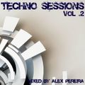 Techno Sessions Vol.2 - Mixed by Alex Pereira