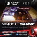 UMF Radio 216 - Bro Safari & Sub Focus (Recorded Live at Ultra Music Festival)