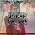 DJ ABUBAXTER-SHRAP NATION