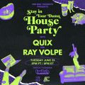 Dim Mak Stay In Your Damn House Party - QUIX