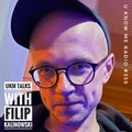U Know Me Radio #359 | UKM Talks w/ Filip Kalinowski | Niechciani, nielubiani. Warszawski rap lat 90