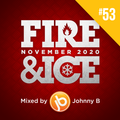 Johnny B Fire & Ice Drum & Bass Mix No. 53 - November 2020